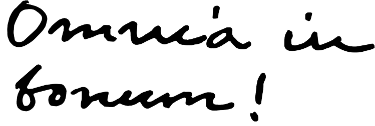 Omnia in Bonum